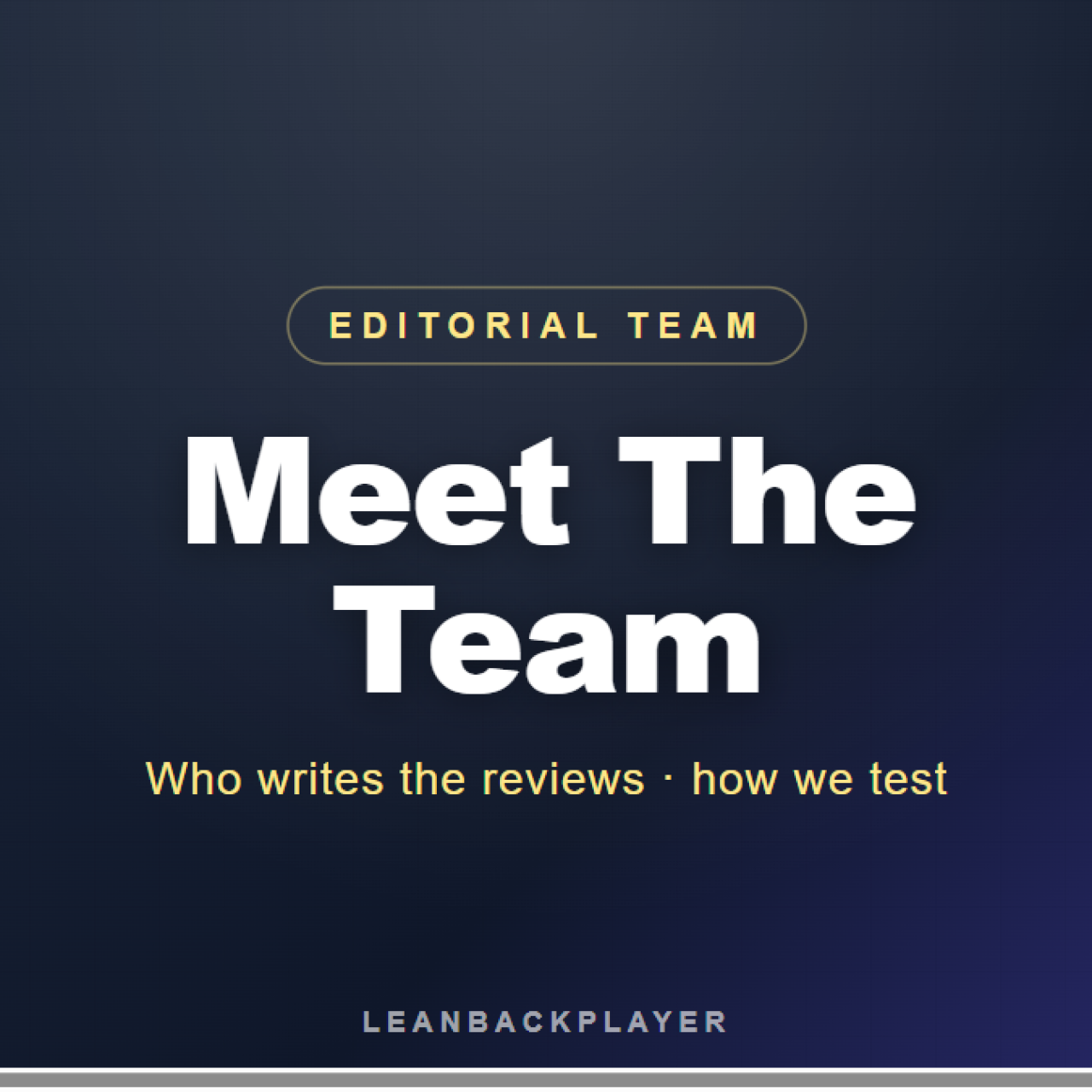 Thread 'Meet the Leanbackplayer editorial team: who writes our reviews and how we test'